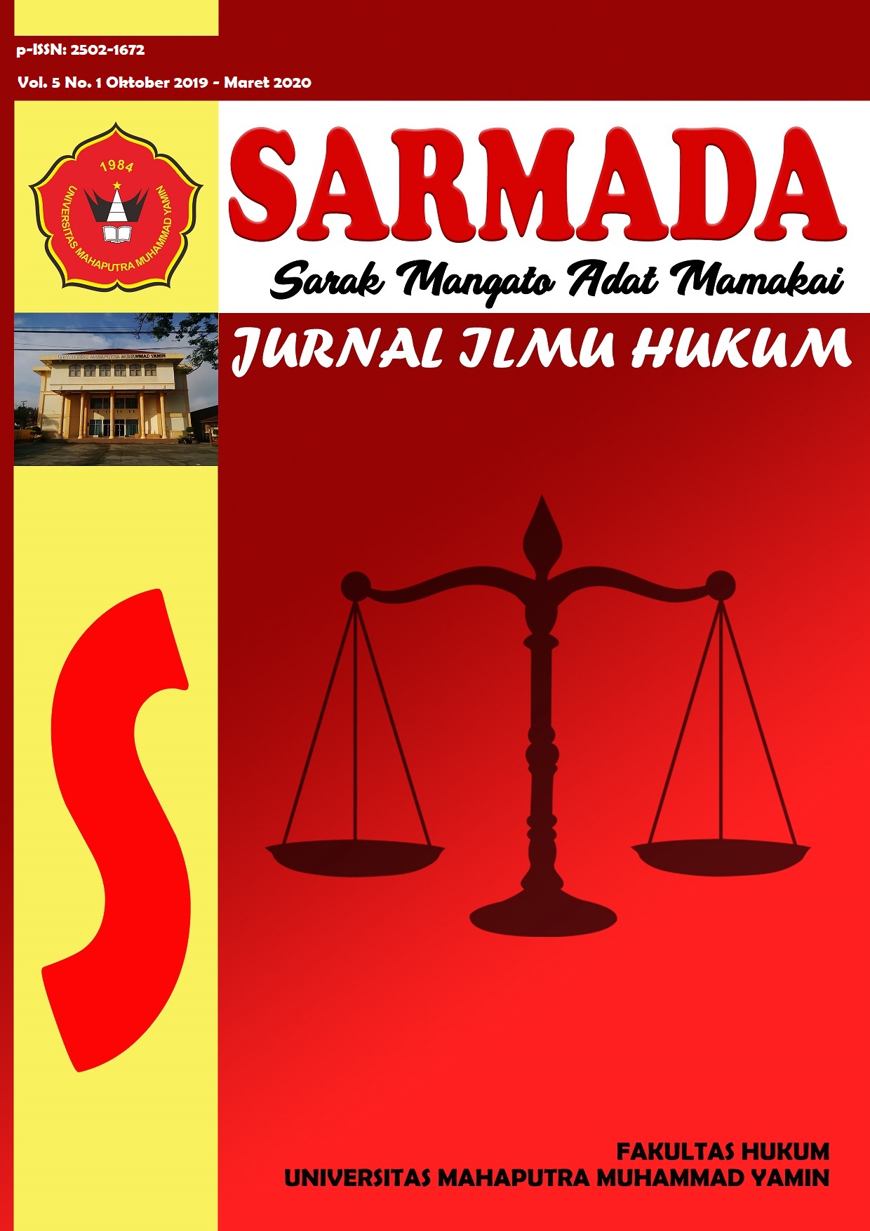 					View Vol. 5 No. 1 (2020): Jurnal Ilmiah Ilmu Hukum Sarmada (Sarak Mangato Adat Mamakai)
				